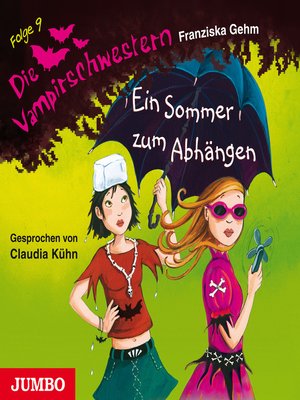 cover image of Die Vampirschwestern. Ein Sommer zum Abhängen [Band 9]